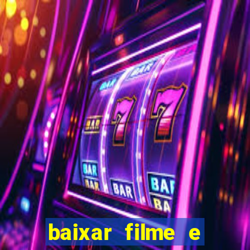 baixar filme e series mp4